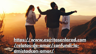 Https://www.escritosenlared.com/relatos-de-amor/confundi-la-amistad-con-amor/